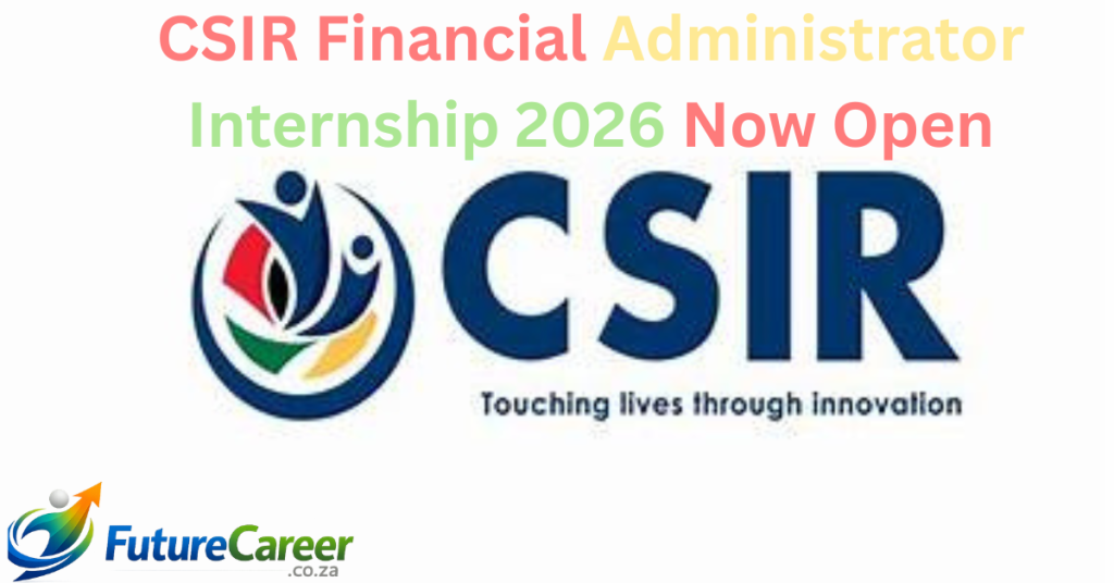 CSIR Financial Administrator Internship 2026