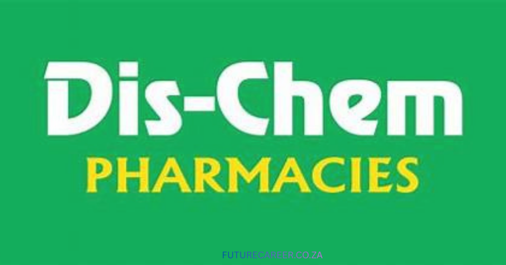 Dis-Chem Pharmacies Thatchfield Dispensary Support Job Opportunity