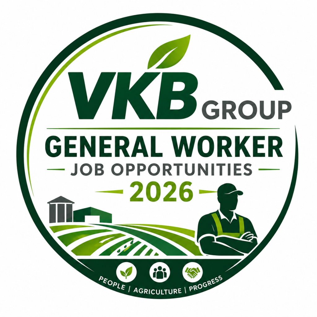 VKB Group General Worker Job Opportunities